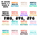 15 Mental Health Matters PNG, SVG, JPG Digital Files Bundl