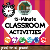 15 Minute Fun Classroom Activities