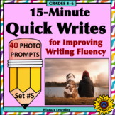 15-Minute Quick Writes Set #5 for Improving Writing Fluency