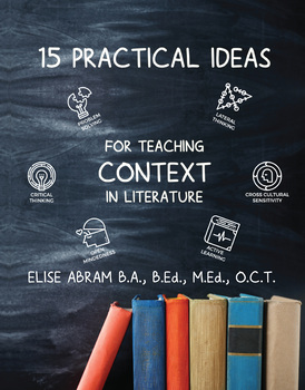 Preview of 15 Practical Ideas for Teaching Context in Literature