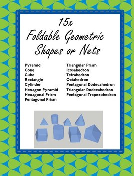 Preview of 15 Print and Fold Geometric Shapes / Nets