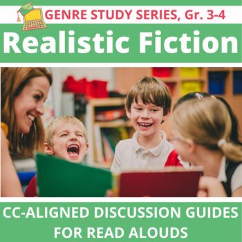 Preview of Realistic Fiction Discussion Guides, Interactive Read Alouds Distance Learning