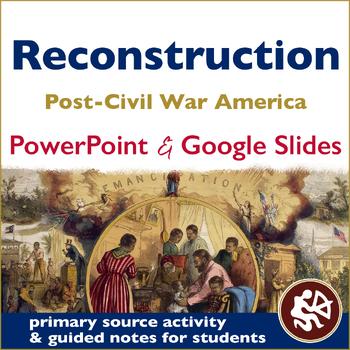 Preview of Reconstruction PowerPoint & Google Slides | American History