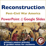 Reconstruction PowerPoint & Google Slides | American History