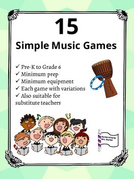 Preview of 15 Simple Music Games- No prep, no materials needed!