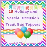 15 Treat Bag Toppers: Holiday and Special Occasion.