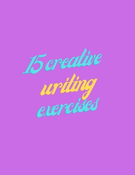 Preview of 15 creative writing exercises