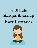 15-minute Mindful Breathing Lesson Plan