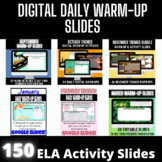 150 ELA Warm-Up & Bell Ringer Daily Digital Slides Bundle