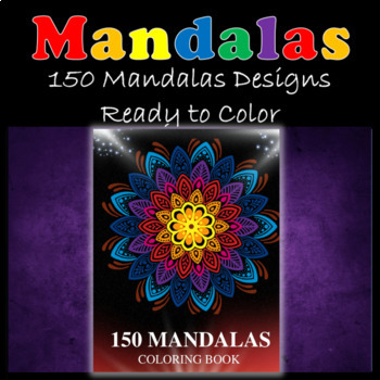 Preview of 150 Mandalas Coloring Book Activities For All Students of Any Grade