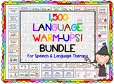1,500 Language Warm-Ups BUNDLE! Speech therapy/ESL Grammar