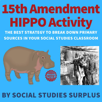 Preview of 15th Amendment Document Analysis - HIPPO