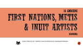 16 Amazing First Nations, Metis and Inuit Artists You Shou