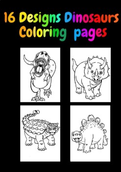 Preview of 16 Designs Dinosaurs Coloring Pages.