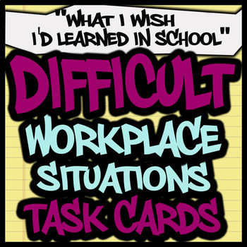 Preview of 20 Difficult Workplace Situations Task Cards - SPED High School