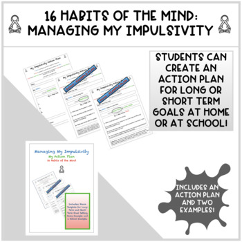 Preview of 16 Habits of the Mind: Managing My Impulsivity | Action Plan