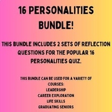 16 Personalities Reflection Questions - Bundle!