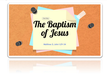 Preview of 16-The Baptism of Jesus (Nearpod)