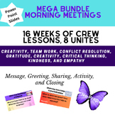 16 Weeks of Morning Meetings: Crew Responsive Classroom