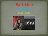 1619-1624 - excerpts from "Arrival" by Nikole Hannah Jones