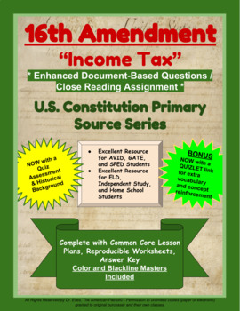 Preview of 16th Amendment - "Income Tax" - Enhanced DBQ - Close Read (PDF for Handouts)