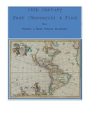 16th Century Seek (Research) & Find for Middle & High School Students