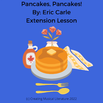 Preview of Music Rhythm Lesson: 16th Note Lesson Using Pancakes, Pancakes! by Eric Carle