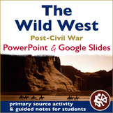 The Wild West PowerPoint & Google Slides | American History