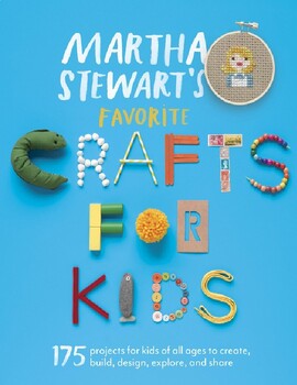 Preview of 175 projects for kids of all ages to create, build, design, explore, and