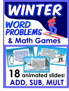 Preview of 18 Animated Winter Themed Math: Word problems & Games  Add, Sub ,Mult  Gr 3-4