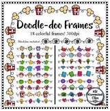 18 Colorful Doodle-doo Frames - Blackline too!