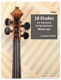 18 Etudes for Advanced String Orchestra Warm-ups