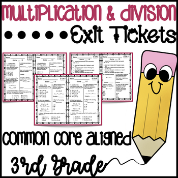 Preview of 18 No Prep Exit Tickets | Multiplication and Division | 3rd Grade