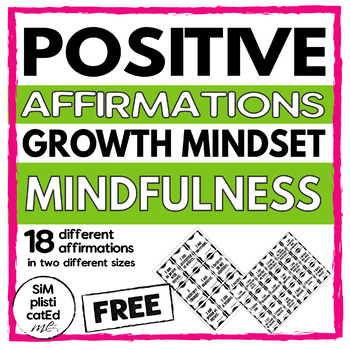 Preview of 18 Positive Affirmations inspired by Growth Mindset and Mindfulness
