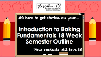 Preview of 18 Week: Introduction to Baking Fundamentals Course Outline