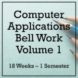 18 Weeks of Computer Applications Bell Ringers - Volume 1