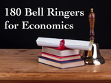 180 Bell Ringers and Warm-ups for Economics