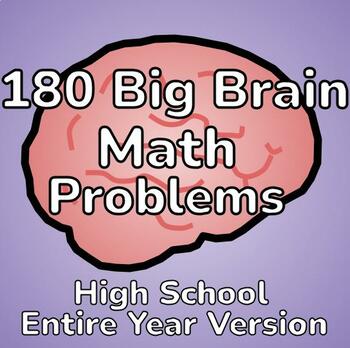 Preview of 180 Big Brain Math Problems for High School Students