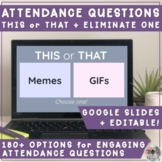 180+ Daily Attendance Questions Google Slides: This or Tha