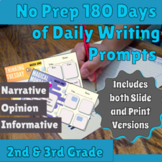 180 Day 2nd & 3rd Grade Daily Writing Prompts - Slides & P