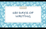 180 Days of Quick Writing Prompts -Daily Writing Prompt
