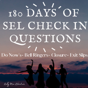 Preview of 180 SEL check in questions | Do Nows | Attendance Questions | Bell Ringers