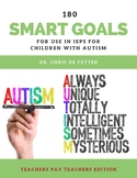 180 SMART Goals For Use in IEPs For Children With Autism
