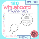 Whiteboard Messages ENTIRE YEAR