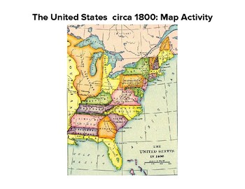 1800 United States Map Activity By Matthew Esposito Tpt