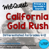 1849 Gold Rush WebQuest - Differentiated for Grades 4-12