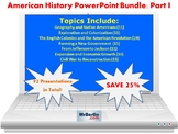 The American History PowerPoint Bundle: Part I (92 Presentations)