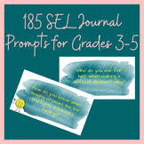 185 Days SEL Journal Prompts for Grades 3-5 - Digital AND Print