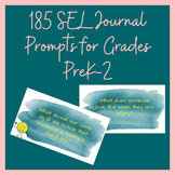 185 Days of SEL Prompts for Grades PreK-2 - Digital AND Print