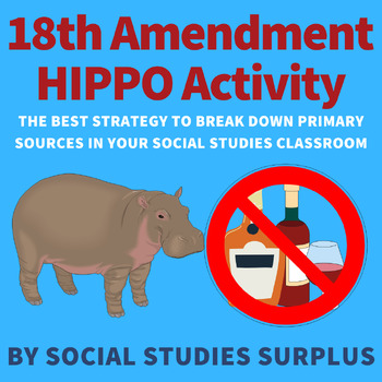 Preview of 18th Amendment (Prohibition) Document Analysis - HIPPO